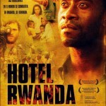 Poster to the movie “Hotel Rwanda”. 2004 // Афіша до кінофільму «Готель «Руанда». 2004