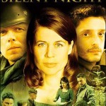 Poster to the movie “Silent Night”. 2002 // Афіша до кінофільму «Тиха ніч». 2002